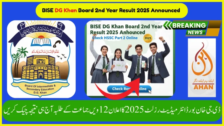 BISE DG Khan Board 2nd Year Result 2025 Announced – Check HSSC Part 2 Online
