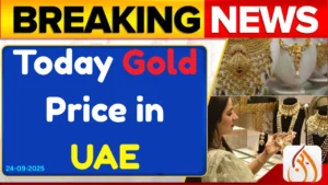 Latest Gold Rates in UAE Today – 24 September 2025 Market Update